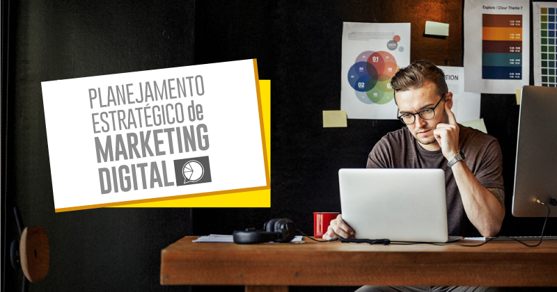 Planejamento estratégico de marketing digital