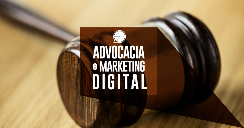 Advocacia e marketing digital