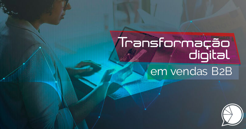 transformação digital em vendas B2B